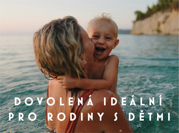 Dovolená ideální pro rodiny s dětmi