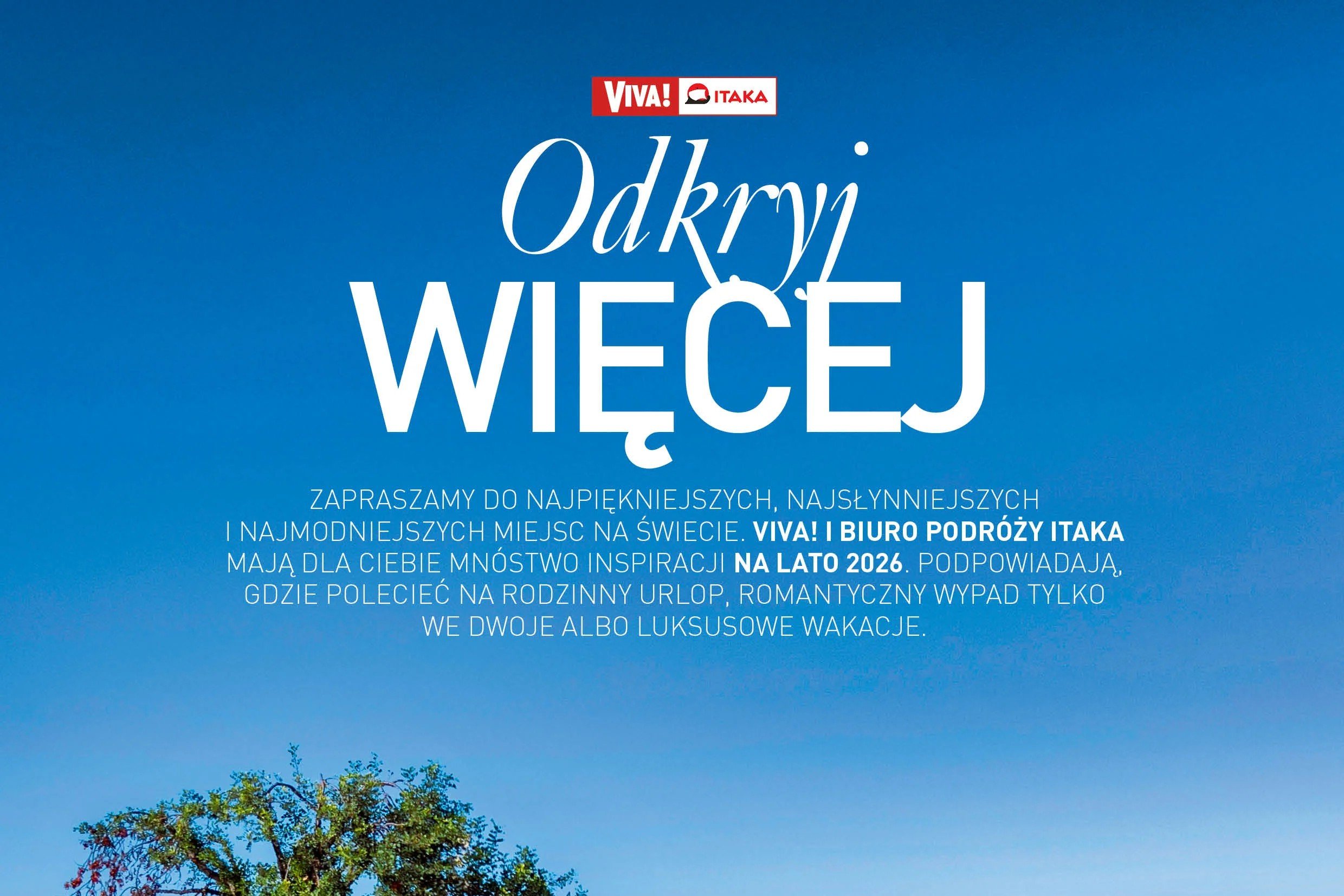„Odkryj WIĘCEJ” z VIVA! x ITAKA